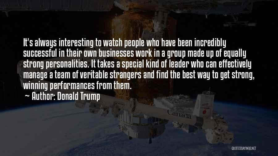 Group Success Quotes By Donald Trump