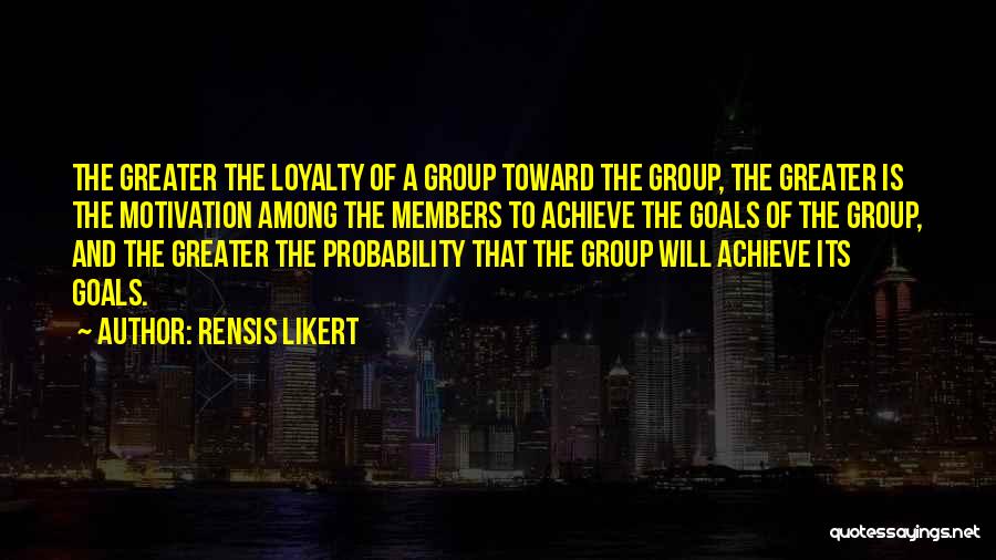 Group Success Quotes By Rensis Likert