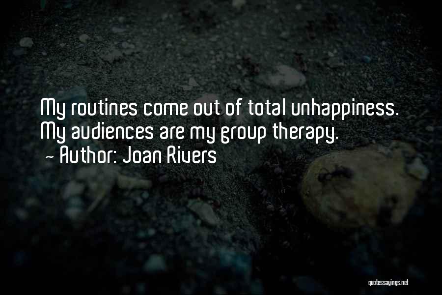 Group Therapy Quotes By Joan Rivers