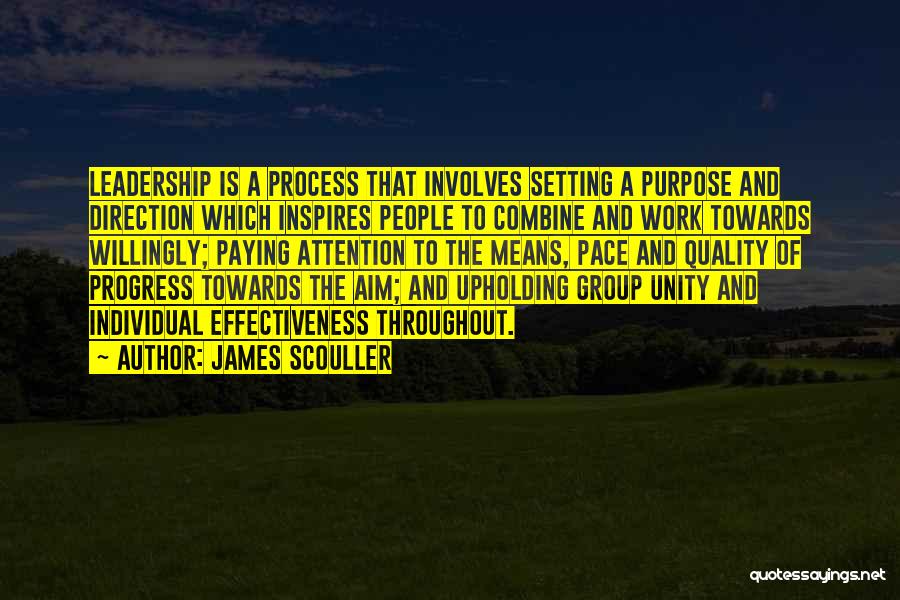 Group Work Quotes By James Scouller