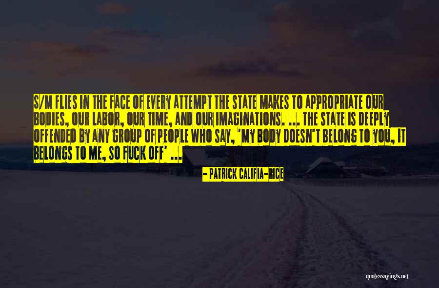 Group You Belong Quotes By Patrick Califia-Rice Group You Belong Quotes By Patrick Califia-Rice