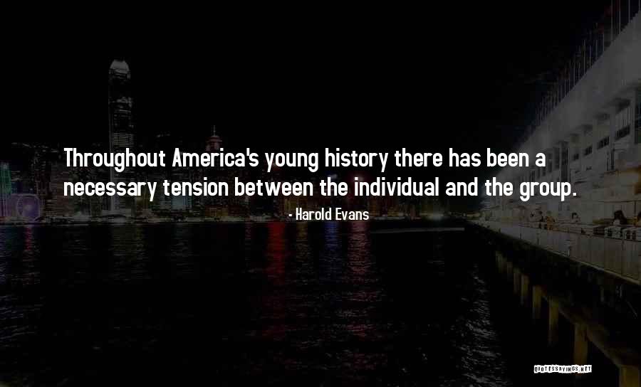 Group Young Quotes By Harold Evans Group Young Quotes By Harold Evans