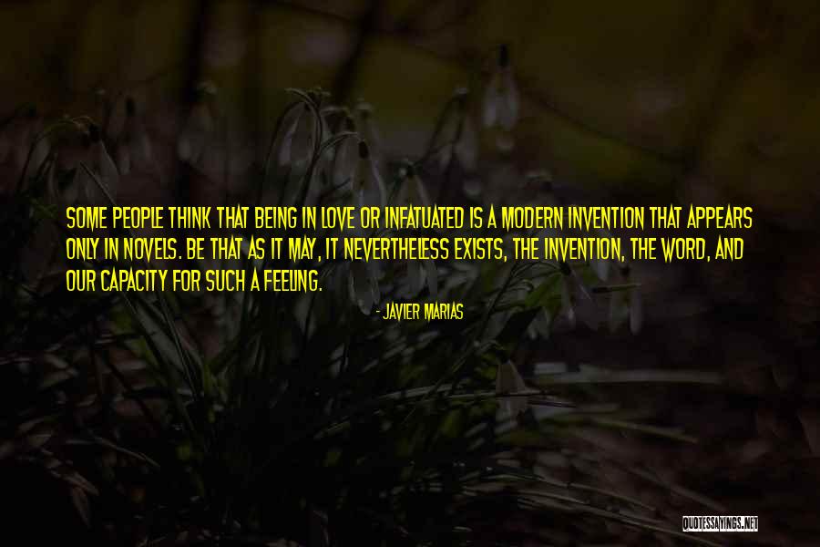 Groupies And Other Electric Ladies Quotes By Javier Marias Groupies And Other Electric Ladies Quotes By Javier Marias