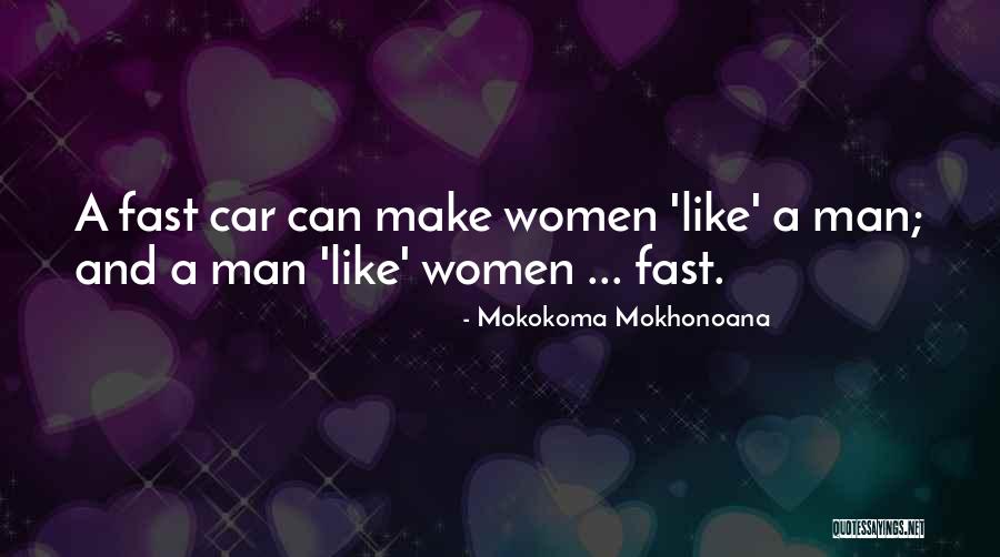 Groupies Quotes By Mokokoma Mokhonoana