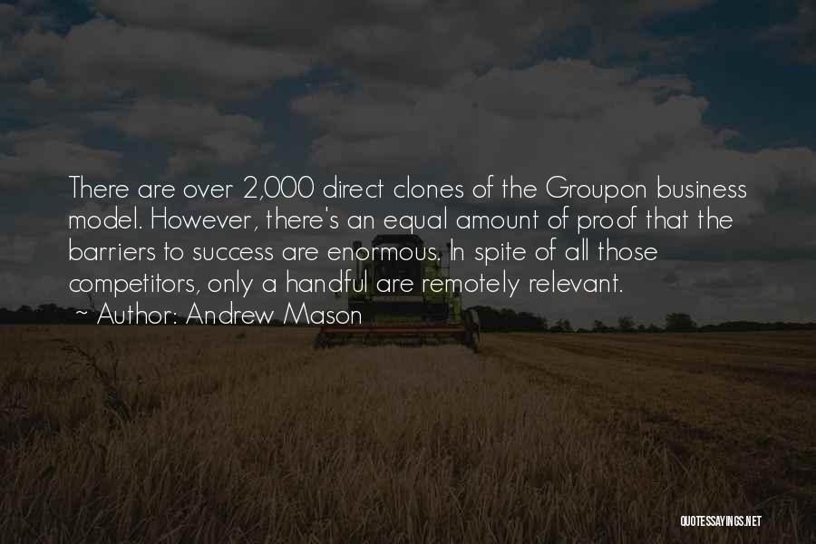 Groupon Quotes By Andrew Mason
