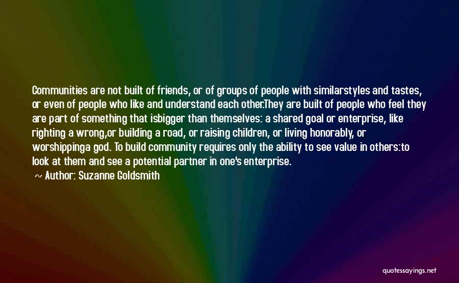 Groups Of Best Friends Quotes By Suzanne Goldsmith