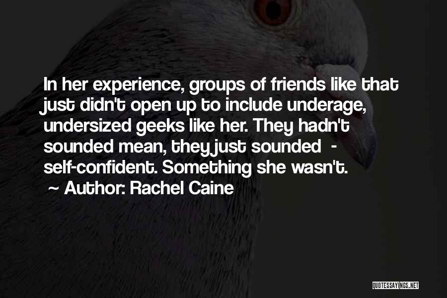 Groups Of Friends Quotes By Rachel Caine