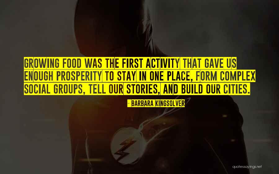Groups That Quotes By Barbara Kingsolver Groups That Quotes By Barbara Kingsolver