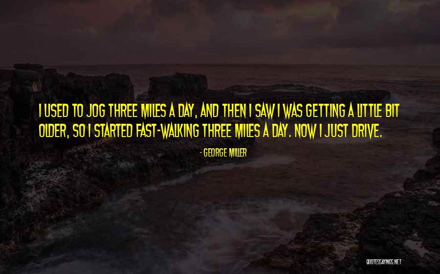 Grousbeck Celtics Quotes By George Miller Grousbeck Celtics Quotes By George Miller