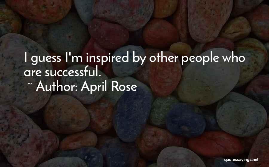 Grouse Hunting Quotes By April Rose