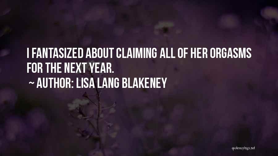 Grovelling Hero Quotes By Lisa Lang Blakeney