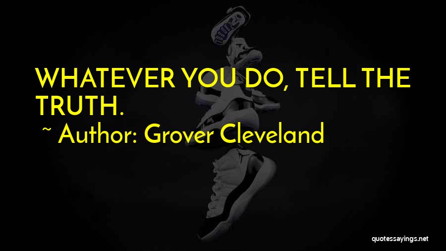 Grover Cleveland Quotes 1104519