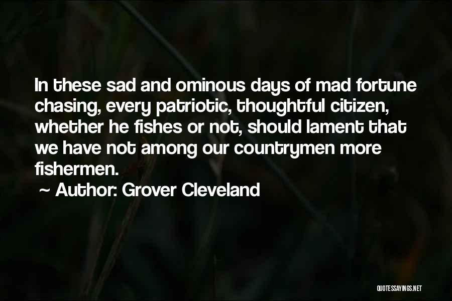 Grover Cleveland Quotes 2085630