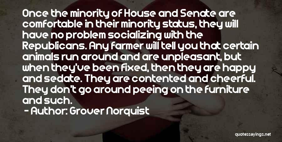 Grover Norquist Quotes 1300397