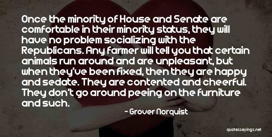 Grover Norquist Quotes 1300397