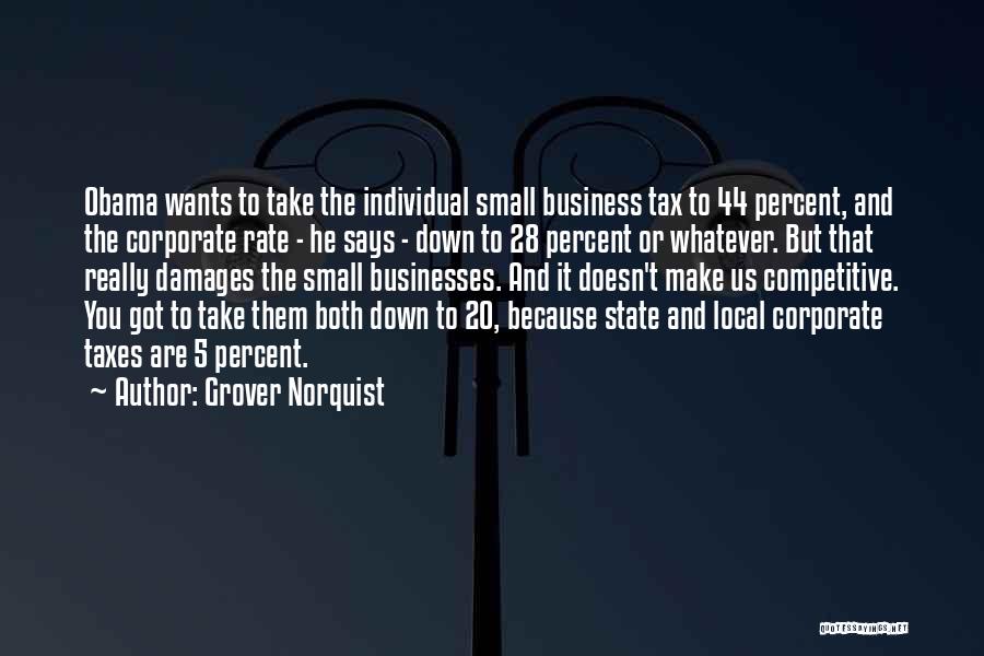 Grover Norquist Quotes 1498409