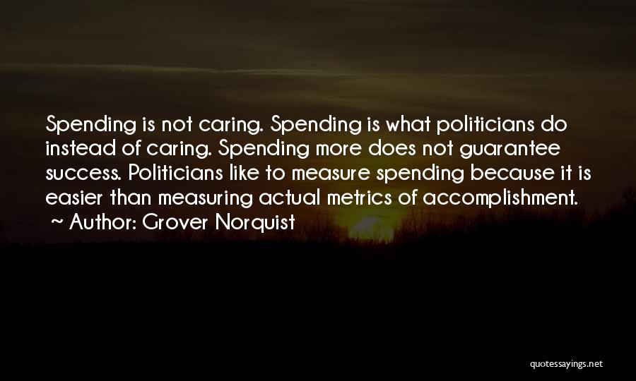 Grover Norquist Quotes 1510093