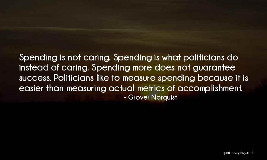 Grover Norquist Quotes 1510093