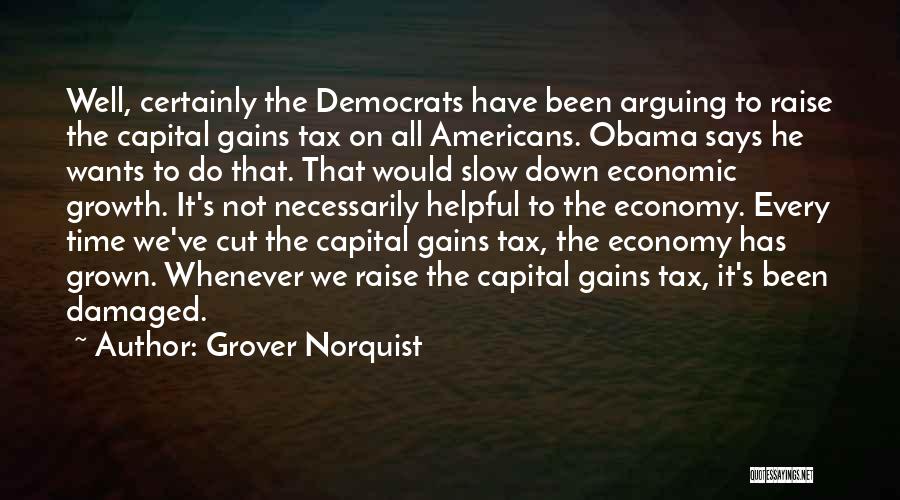 Grover Norquist Quotes 1626199