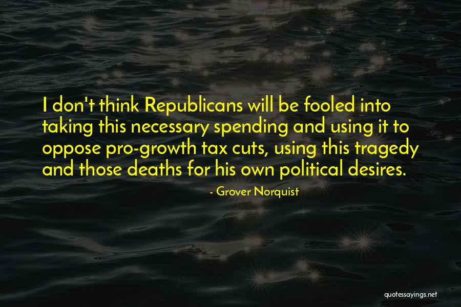 Grover Norquist Quotes 2102604