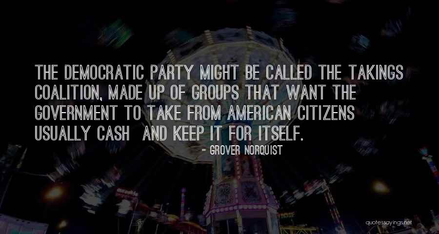 Grover Norquist Quotes 2201363