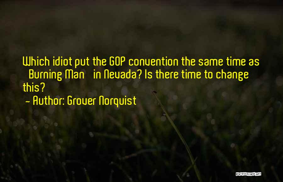 Grover Norquist Quotes 277848