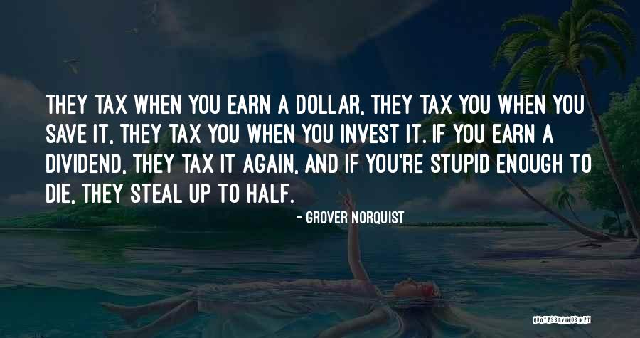 Grover Norquist Quotes 346699