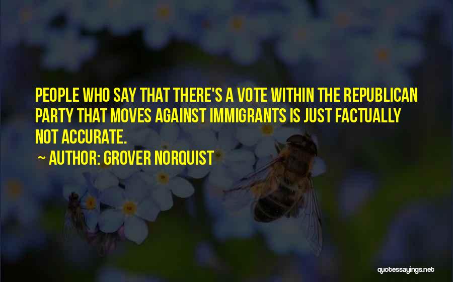Grover Norquist Quotes 421348