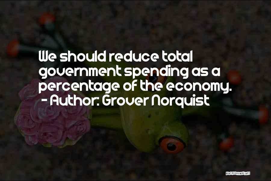 Grover Norquist Quotes 481677