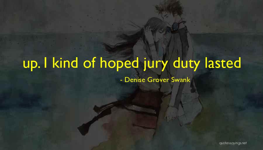 Grover Quotes By Denise Grover Swank Grover Quotes By Denise Grover Swank