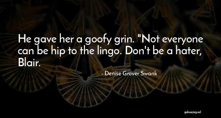 Grover Quotes By Denise Grover Swank Grover Quotes By Denise Grover Swank