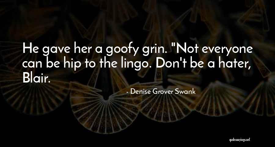 Grover Quotes By Denise Grover Swank