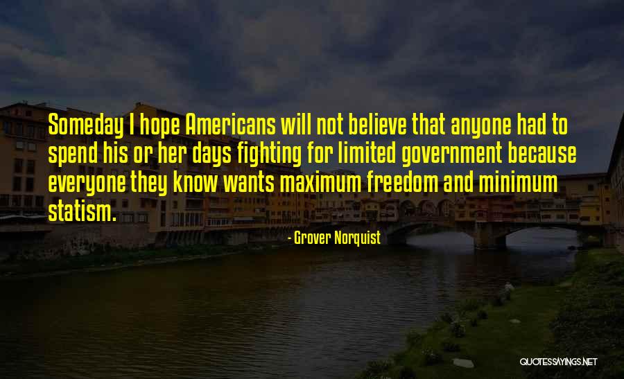 Grover Quotes By Grover Norquist