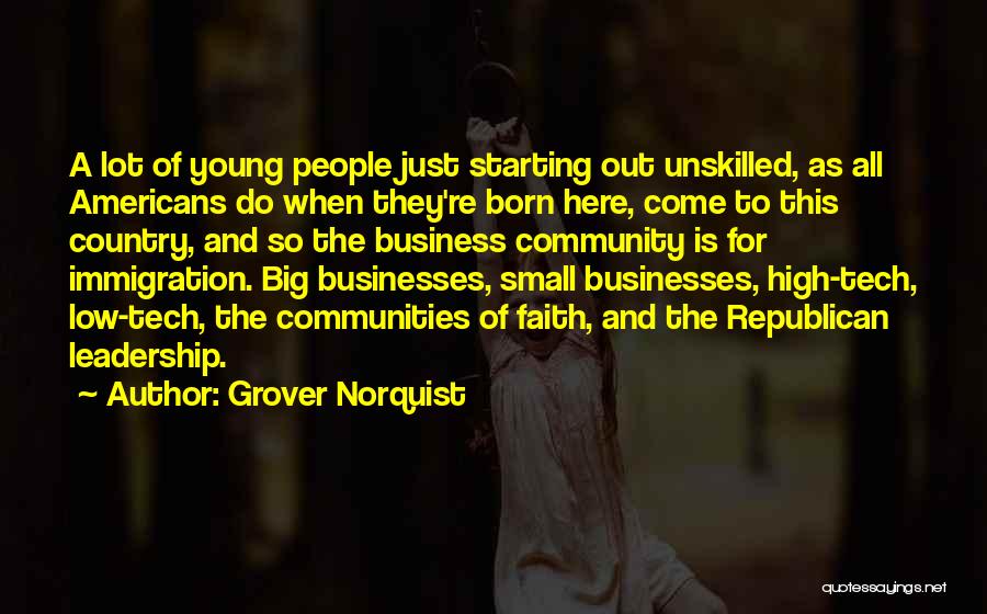 Grover Quotes By Grover Norquist