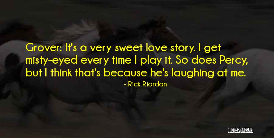 Grover Quotes By Rick Riordan