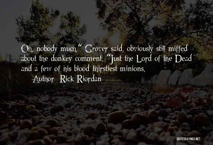 Grover Quotes By Rick Riordan
