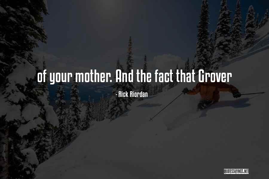 Grover Quotes By Rick Riordan Grover Quotes By Rick Riordan