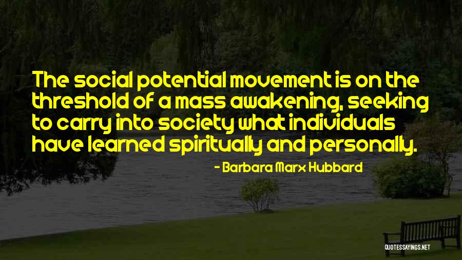 Grovers Quotes By Barbara Marx Hubbard Grovers Quotes By Barbara Marx Hubbard
