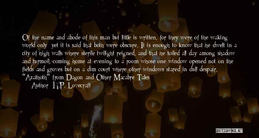 Groves Quotes By H.P. Lovecraft