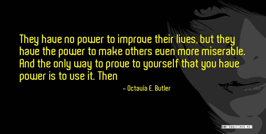 Groveton Quotes By Octavia E. Butler Groveton Quotes By Octavia E. Butler