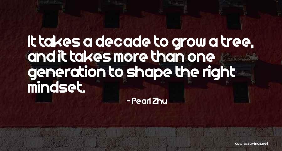 Grow A Tree Quotes By Pearl Zhu