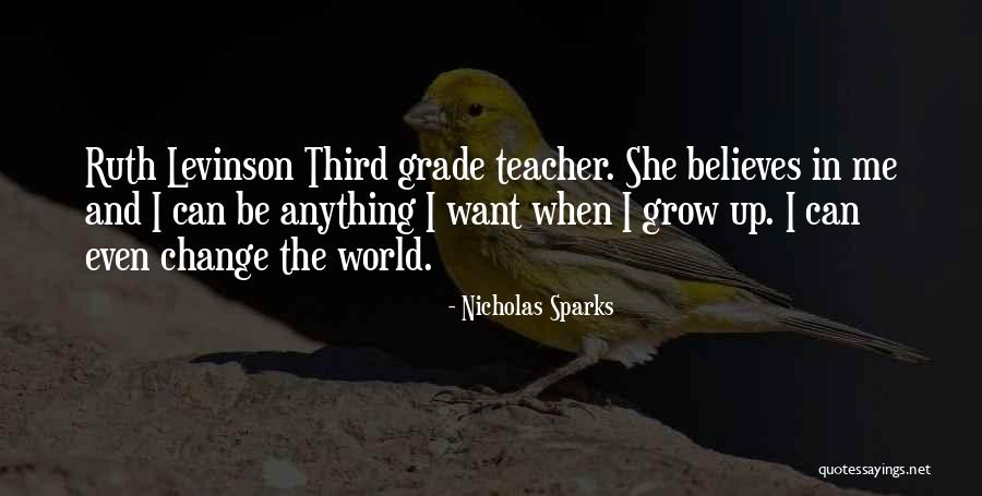 Grow And Change Quotes By Nicholas Sparks Grow And Change Quotes By Nicholas Sparks