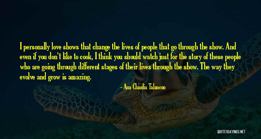 Grow And Evolve Quotes By Ana Claudia Talancon Grow And Evolve Quotes By Ana Claudia Talancon