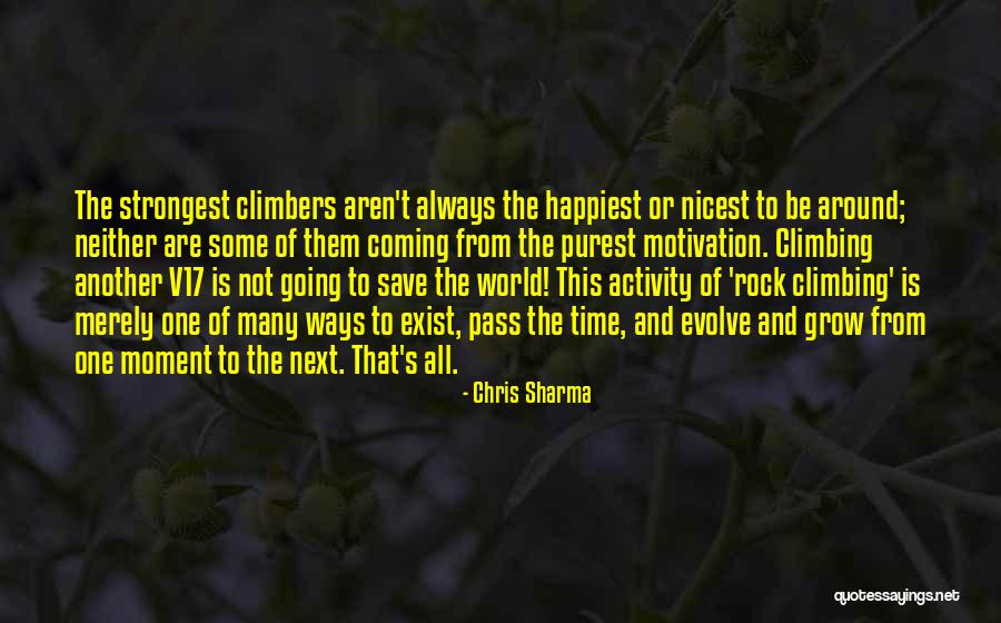 Grow And Evolve Quotes By Chris Sharma