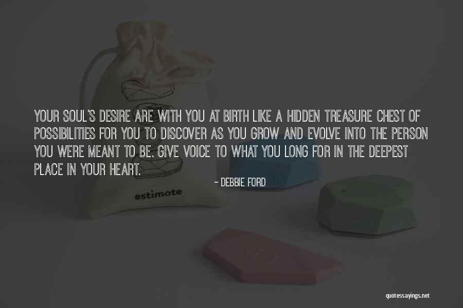 Grow And Evolve Quotes By Debbie Ford Grow And Evolve Quotes By Debbie Ford