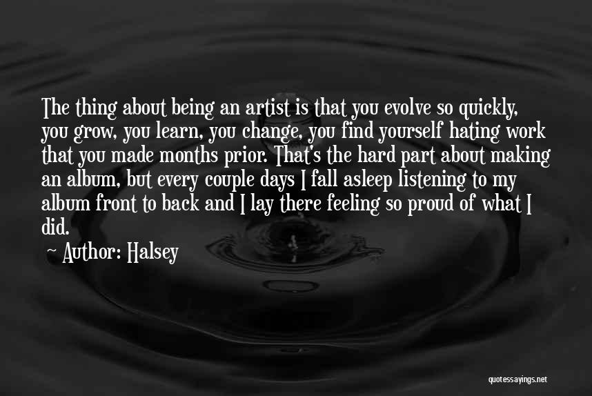 Grow And Evolve Quotes By Halsey