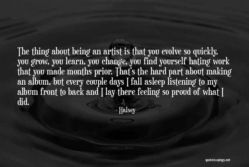 Grow And Evolve Quotes By Halsey Grow And Evolve Quotes By Halsey