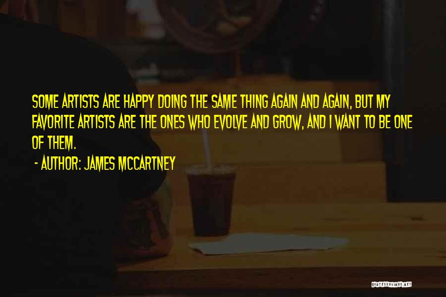 Grow And Evolve Quotes By James McCartney