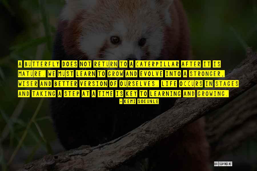 Grow And Evolve Quotes By Kemi Sogunle Grow And Evolve Quotes By Kemi Sogunle