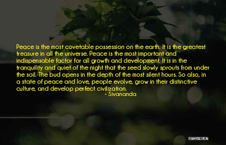 Grow And Evolve Quotes By Sivananda Grow And Evolve Quotes By Sivananda